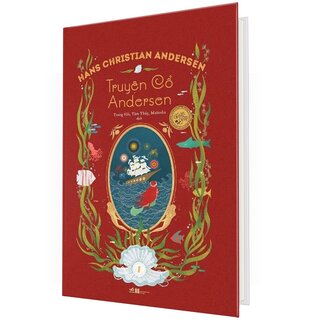 Truyện Cổ Andersen Toàn Tập - Tập 1 - Hans Christian Andersen (Bìa Cứng)