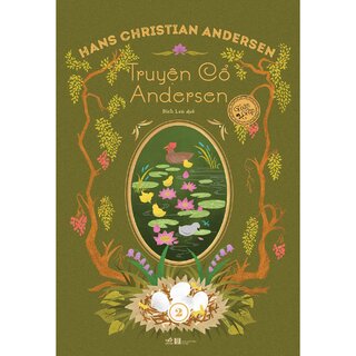 Truyện Cổ Andersen Toàn Tập - Tập 2 - Hans Christian Andersen (Bìa Cứng)