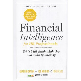 Financial Intelligence For HR Professional - Trí Tuệ Tài Chính Dành Cho Nhà Quản Lý Nhân Sự