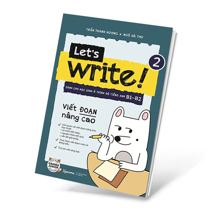Let’s Write! - Viết Đoạn Nâng Cao - Tập 2