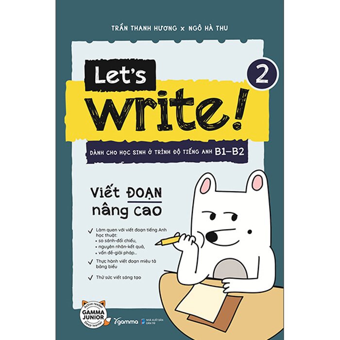 Let’s Write! - Viết Đoạn Nâng Cao - Tập 2