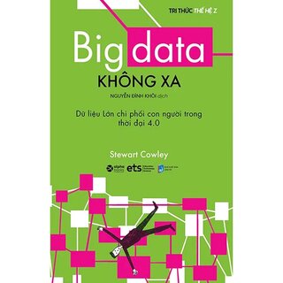 Tri Thức Thế Hệ Z - Big Data Không Xa