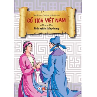 Cổ Tích Việt Nam: Tình Nghĩa Thuỷ Chung