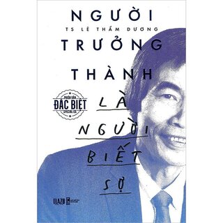 Người Trưởng Thành Là Người Biết Sợ