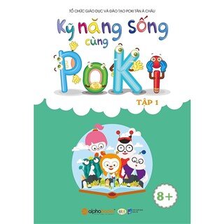 Kỹ Năng Sống Cùng Poki (8+) - Tập 1