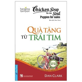 Chicken Soup For The Soul (Tập 14) - Quà Tặng Từ Trái Tim