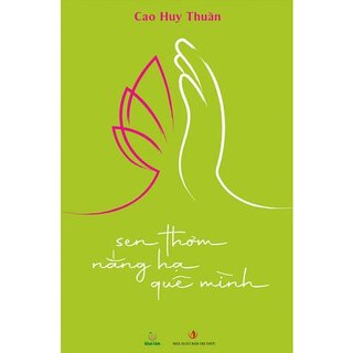 Sen thơm, nắng hạ, quê mình...