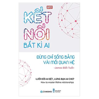 [Mua sách 0 đồng] Kết Nối Bất Kì Ai