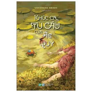 Khúc Ca Tú Cầu Của Ác Quỷ