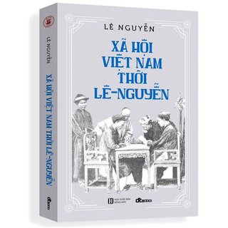 Xã Hội Việt Nam Thời Lê - Nguyễn