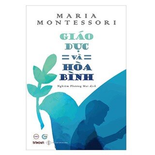 [Mua sách nửa giá] Giáo Dục Và Hòa Bình