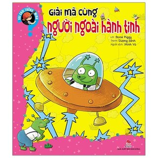 Vui Chơi Thông Minh: Giải Mã Cùng Người Ngoài Hành Tinh