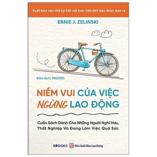 Niềm Vui Của Việc Ngừng Lao Động