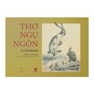 Thơ Ngụ Ngôn La Fontaine (Song ngữ Pháp - Việt)