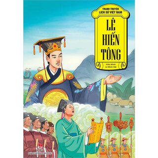 Tranh Truyện Lịch Sử Việt Nam - Lê Hiến Tông