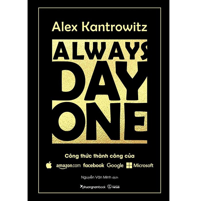 Always Day One - Công Thức Thành Công Của Amazon, Facebook, Google, Microsoft