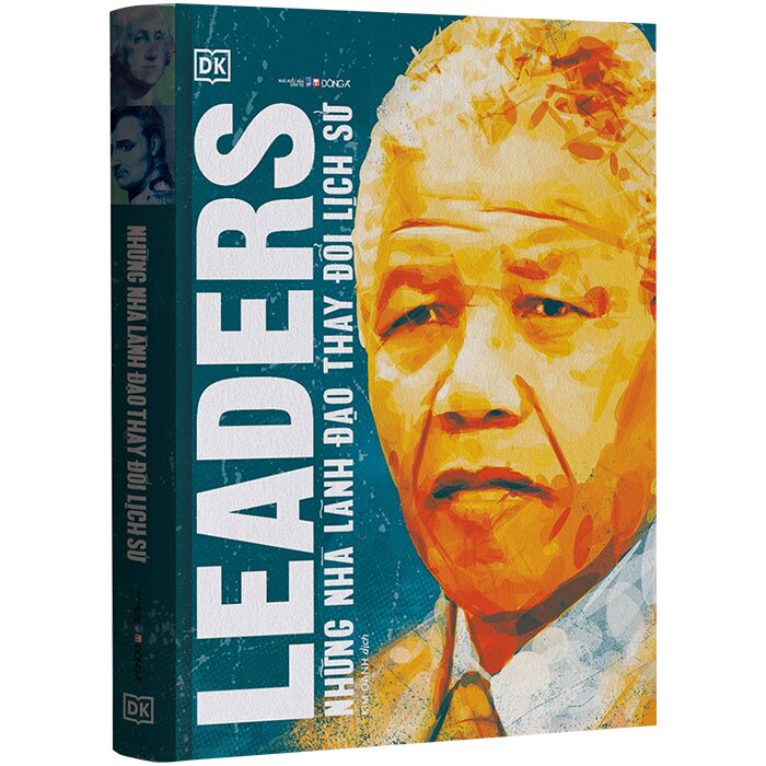 Leaders - Những Nhà Lãnh Đạo Thay Đổi Lịch Sử
