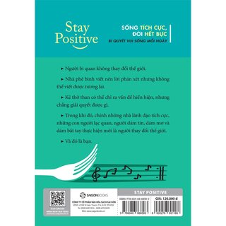 Stay Positive - Sống Tích Cực, Đời Hết Bực