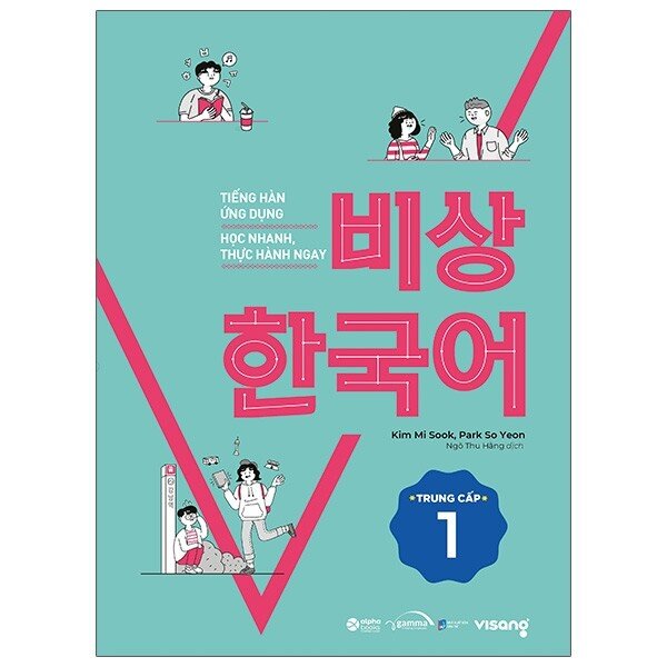 Tiếng Hàn Ứng Dụng Học Nhanh, Thực Hành Ngay Trung Cấp 1