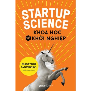 Startup Science - Khoa Học Về Khởi Nghiệp