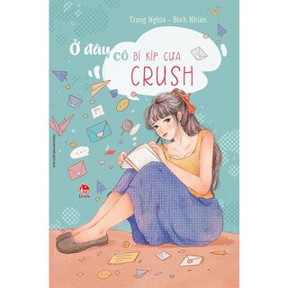 Ở Đây Có Bí Kíp Cưa Crush