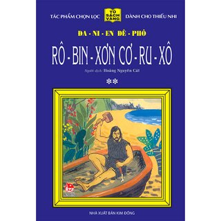 25 Năm Tủ Sách Vàng - Rô - Bin - Sơn Cơ - Ru - Xô - Tập 2