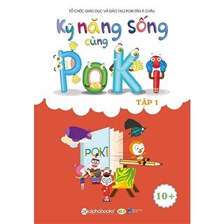 Kỹ Năng Sống Cùng Poki (10+) - Tập 1