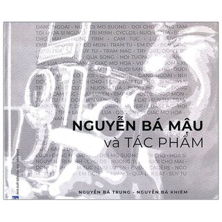 Nguyễn Bá Mậu Và Tác Phẩm