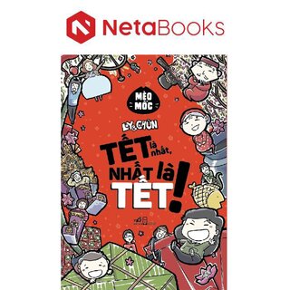 Ly Và Chũn - Tết Là Nhất, Nhất Là Tết!