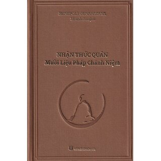 Nhận Thức Quán - Mười Liệu Pháp Chánh Niệm