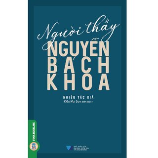 Người Thầy Nguyễn Bách Khoa