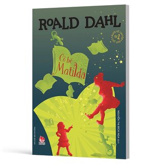 Cô Bé Matilda - Roald Dahl