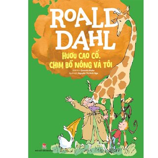 Hươu Cao Cổ, Chim Bồ Nông Và Tôi
