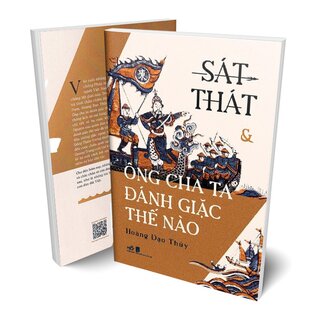 Sát Thát Và Ông Cha Ta Đánh Giặc Thế Nào