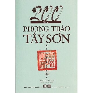 200 Năm Phong Trào Tây Sơn