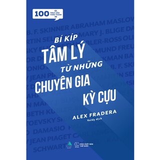 100 Trích Dẫn Thần Thánh: Bí Kíp Tâm Lý Từ Những Chuyên Gia Kỳ Cựu