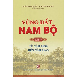 Vùng Đất Nam Bộ (Trọn Bộ 10 Tập)