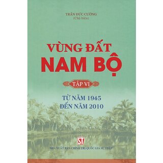 Vùng Đất Nam Bộ (Trọn Bộ 10 Tập)