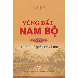 Vùng Đất Nam Bộ (Trọn Bộ 10 Tập)