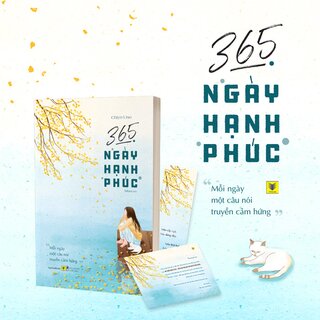 365 Ngày Hạnh Phúc - Mỗi Ngày Một Câu Nói Truyền Cảm Hứng - Tặng Kèm Bookmark + Postcard