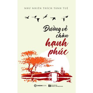 Đường Về Chân Hạnh Phúc