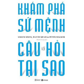 Khám Phá Sứ Mệnh Với Câu Hỏi Tại Sao