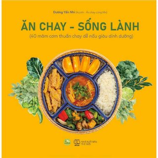 Ăn Chay - Sống Lành