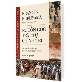 Nguồn Gốc Trật Tự Chính Trị (Bìa Cứng)