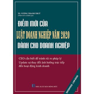 Điểm Mới Của Luật Doanh Nghiệp Năm 2020 Dành Cho Doanh Nghiệp