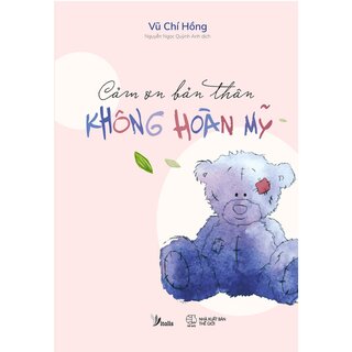 Cảm Ơn Bản Thân Không Hoàn Mỹ