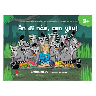 Bộ Sách Ngủ Đi Nào, Con Yêu! + Ăn Đi Nào, Con Yêu! (Bộ 2 Cuốn)