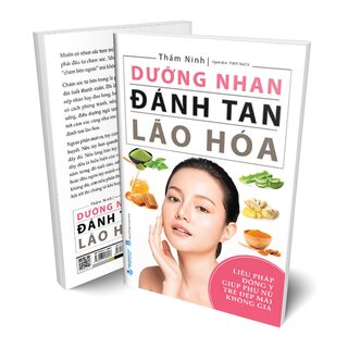 Dưỡng Nhan Đánh Tan Lão Hóa