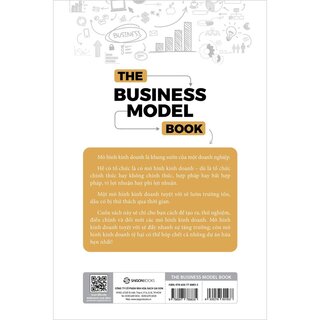 The Business Model Book: Xây Dựng, Thiết Kế Và Tối Ưu Mô Hình Kinh Doanh