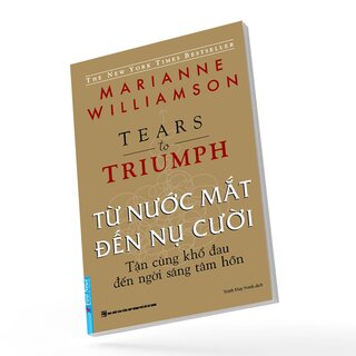 Từ Nước Mắt Đến Nụ Cười - Tears to Triumph